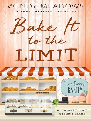 cover image of Bake It to the Limit